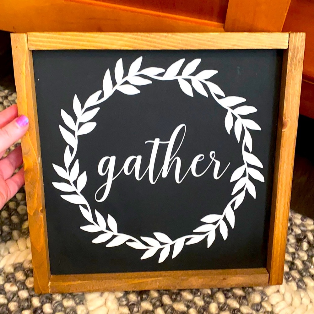 NWOT ‘Gather’ handmade wood sign